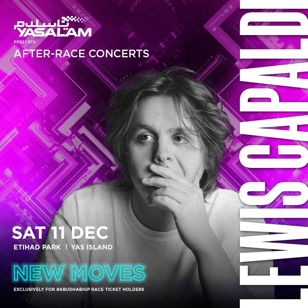 YasalamAE's tweet photo. It’s CONFIRMED! 👏

@LewisCapaldi will be joining us for Saturday night at #Yasalam2021 for #AbuDhabiGP weekend! 😎

Buy your tickets now:
https://t.co/915II0YXig https://t.co/UaFESfjXWg