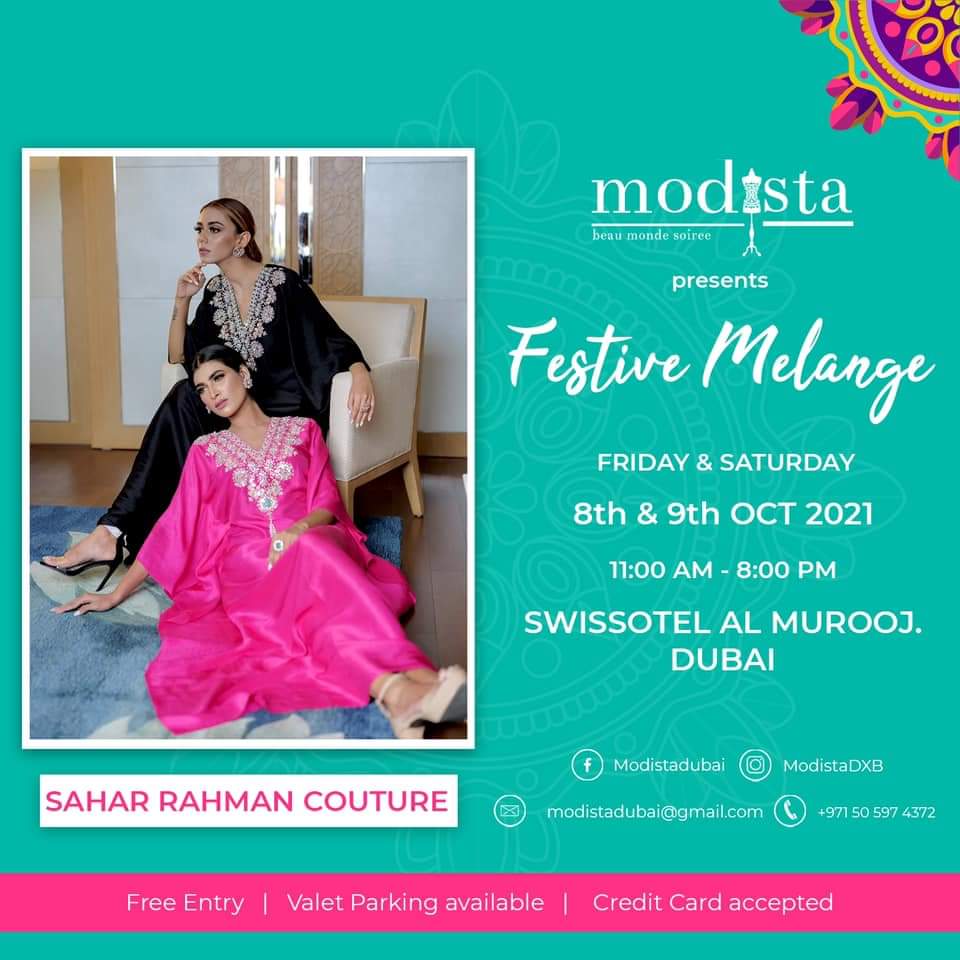 modistadxb's tweet photo. All your festive looks sorted ✨⁣ Shop #saharrahman_couture at MODISTA Festive Melange 🌈 ⁣
⁣🗓: 8-9th October 2021⁣⁣⁣⁣⁣
📍: Swissôtel Al Murooj Dubai ⁣⁣⁣⁣⁣
⏰: 11am - 8pm⁣⁣⁣⁣⁣
⁣⁣⁣⁣⁣
#Modistadxb #modista #modistadubai 
#fashionable #fashionexhibition https://t.co/9DAk5q5ZTF