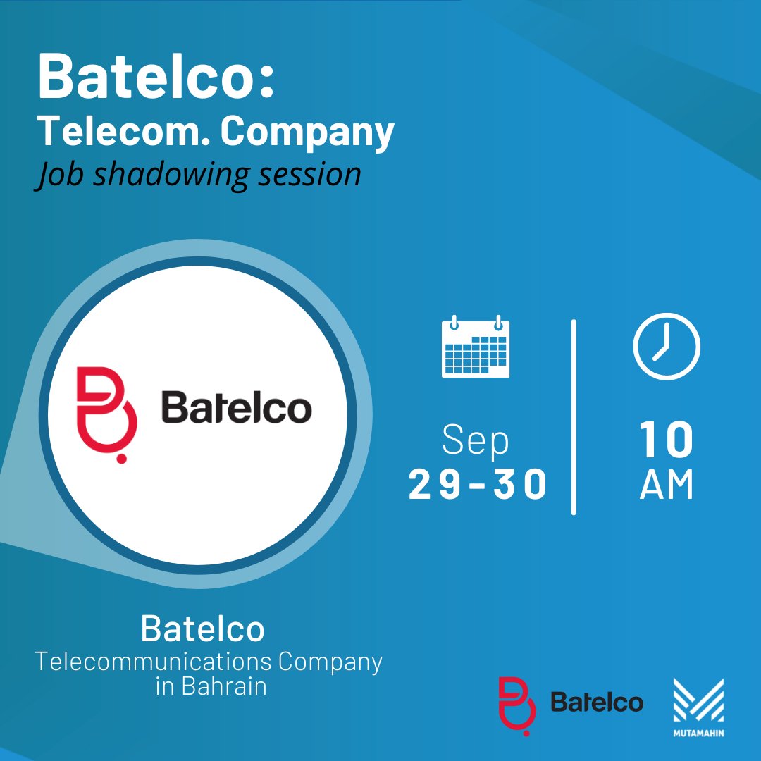 Here comes our final job shadowing session for #Mutamahin2021 and we are glad to announce that the session will be presented across 2 days by a leading telecom company: <a href="/batelco/">Batelco By Beyon</a>! We would like to extend our gratitude to Batelco for presenting our students with this opportunity!
