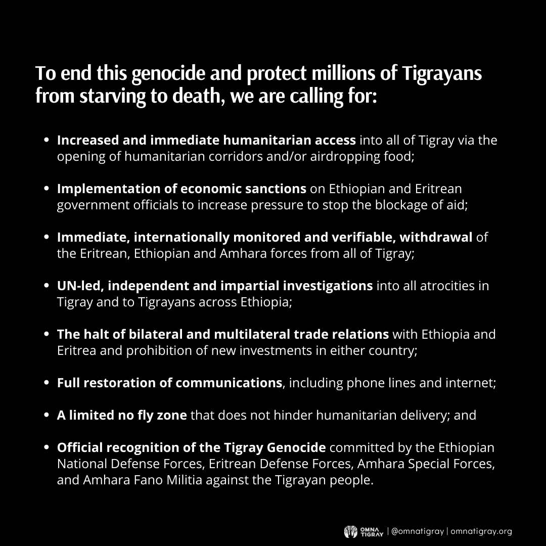 OmnaTigray's tweet photo. To end this genocide and protect millions of Tigrayans from starving to death, we are calling for the following 👇🏾 #StopTigrayFamine https://t.co/ouwebSaAgO