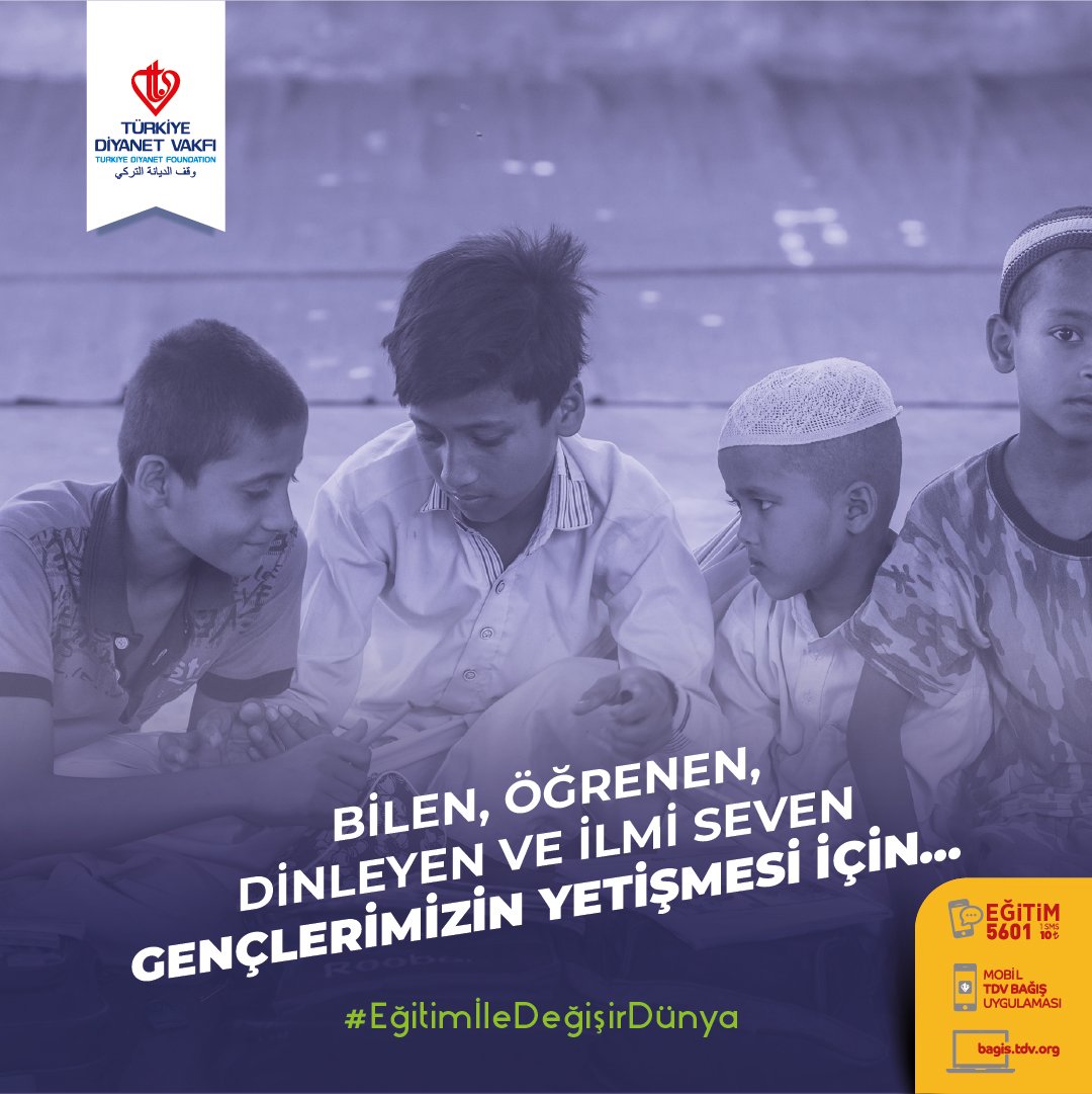 Bilen, öğrenen, dinleyen ve ilmi seven gençlerimizin yetişmesi için... 

#EğitimİleDeğişirDünya

Bu ilim seferberliğine destek vermek için EĞİTİM yazıp 5601'e SMS göndererek 10 TL bağışta bulunabilir, bagis.tdv.org adresinden online bağış yapabilirsiniz.