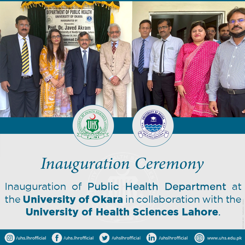 Inauguration of Public Health Department at the University of Okara in collaboration with the University of Health Sciences Lahore.