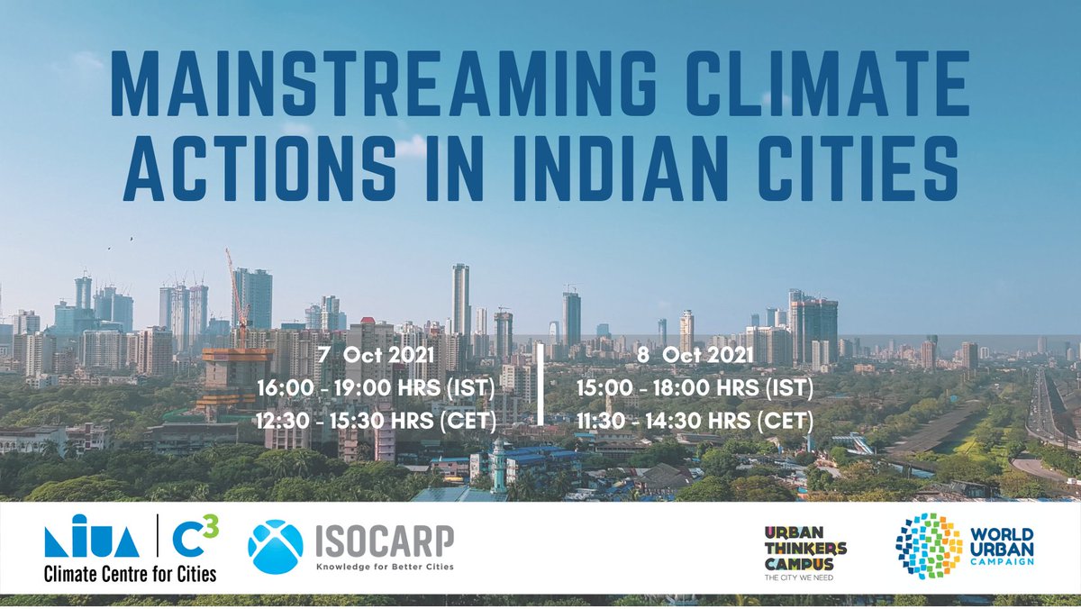 C3_NIUA's tweet photo. Climate Centre for Cities in collaboration with ISOCARP is organizing the Urban Thinkers Campus on ‘Mainstreaming Climate Actions in Indian Cities’.

Date: 7th - 8th  October 2021
For more details visit: https://t.co/lt7oOstd8L

#climateactions #climatechange #climateproIndia https://t.co/uqLlYJ2QRL