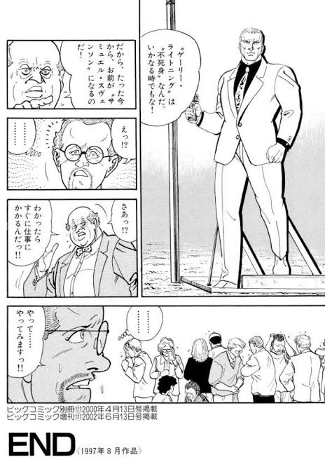 さいとうたかを氏が、自身とゴルゴ13という作品の関係をセルフパロディにした「HAPPYEND」(SPコミックス126巻収録)という話がゴルゴにはあるんだが…
その中で語られたゲーリー・ライトニングと実際のゴルゴ13が同じ道を辿るとは！正に事実は小説より奇なり