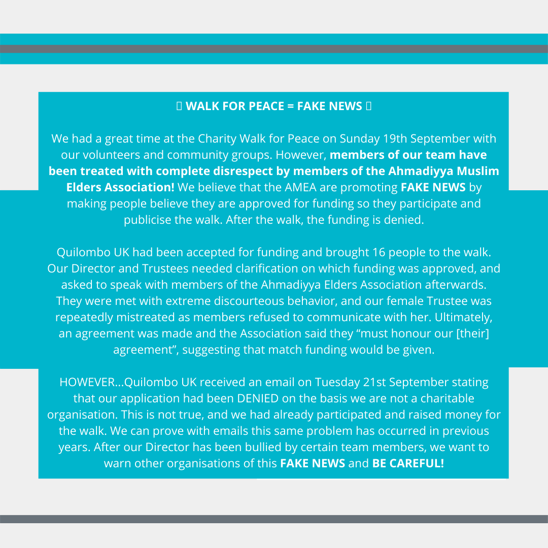 🚨 WALK FOR PEACE = FAKE NEWS 🚨

We had a great time at the Charity Walk for Peace on Sunday 19th September. However, members of our team have been treated with complete disrespect by members of the <a href="/AMEA_UK/">Ahmadiyya Muslim Elders UK</a>❗️ 

Please read below our experience and share our story 👇