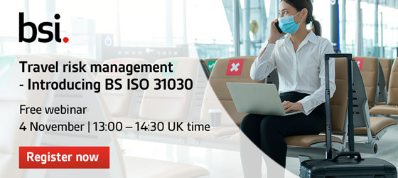 BSI_UK's tweet photo. Help with improving your organization’s travel risk management is at hand in the form of a FREE webinar we’re running on 4 November to launch BS ISO 31030:2021 Travel Risk Management. Guidance for organizations. Learn more: https://t.co/mKk4CB2HFA #travelrisk #healthandsafety https://t.co/Vn4qOrZl3p