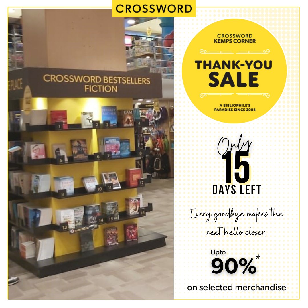 crossword_book's tweet image. Just 15 days left for the D-day, we are all buckled up with various emotions! 

Set your reminders and start the countdown with us. Don't Miss it! Thank-You Sale at Crossword @Kemps Corner
#CrosswordBookstores #ThankYou #KempsCorner #CrosswordKempsCorner #Sale #NotAGoodBye