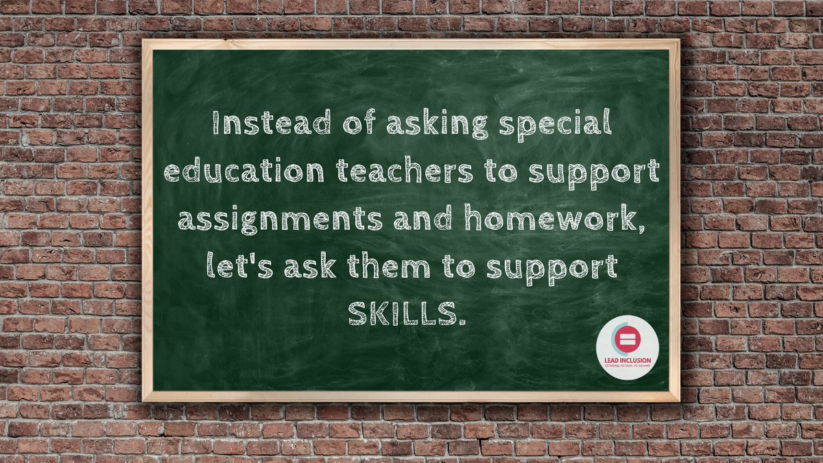 💥Instead of asking special education teachers to support assignments and homework, let's ask them to support SKILLS and deep understanding. #LeadInclusion#successforall#masterychat