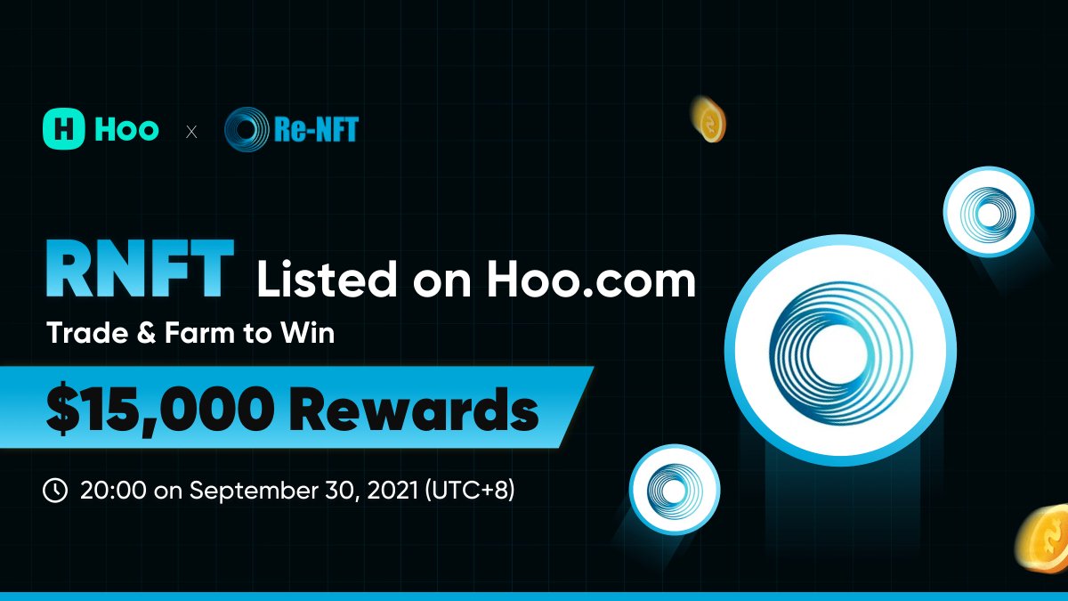 Hoo_exchange's tweet photo. 🚀 https://t.co/jwVIIpQrUv Will List RNFT(ReNFT) on September 30, $15,000 to Be Won! 🎁🎁🎁@renft_protocol

🔶Top 200 winners get 5 USDT in RNFT
 🕺PORTAL: https://t.co/ueMAgc9lLt

🥰Check it out: https://t.co/KiwS6dCprM https://t.co/JeFITiTyrm