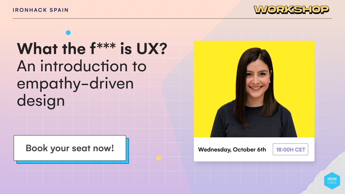 ironhackspain's tweet photo. [Workshop] 📅 Miércoles 6 de octubre - 18h CET 💡 Únete a este taller con el increíble #antiguaalumna Wontse Prats. Este seminario web será una entretenida introducción al universo #UX: desde sus conceptos centrales hasta su proceso. https://t.co/GG8PLuMyLR https://t.co/3RCBVskgR5