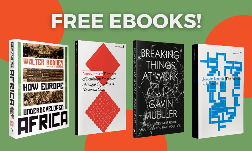 FREE EBOOKS! ENDS TOMORROW!

For the last week of our STUDENT READING sale, we've made 5 foundational texts free to download! 

Includes the unmissable How Europe Underdeveloped Africa by Walter Rodney, as well as Nancy Fraser, Jacques Derrida, and more! versobooks.com/blogs/5165-stu…