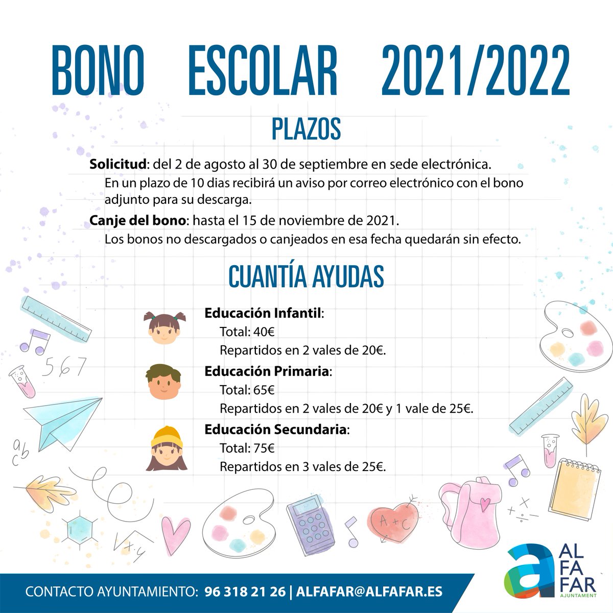 AytoAlfafar's tweet photo. 📐🖍  Bono escolar 2021/2022 📐🖍
¿Todavía no has pedido el bono? ¡Mañana termina el plazo!
📧 Si necesitas ayuda puedes escribir a bonoescolar@alfafar.es
ℹ️  Toda la información en las imágenes y en https://t.co/KVquFHk6jy

#AlfafarÉsEducació https://t.co/nvzdQZdoeU
