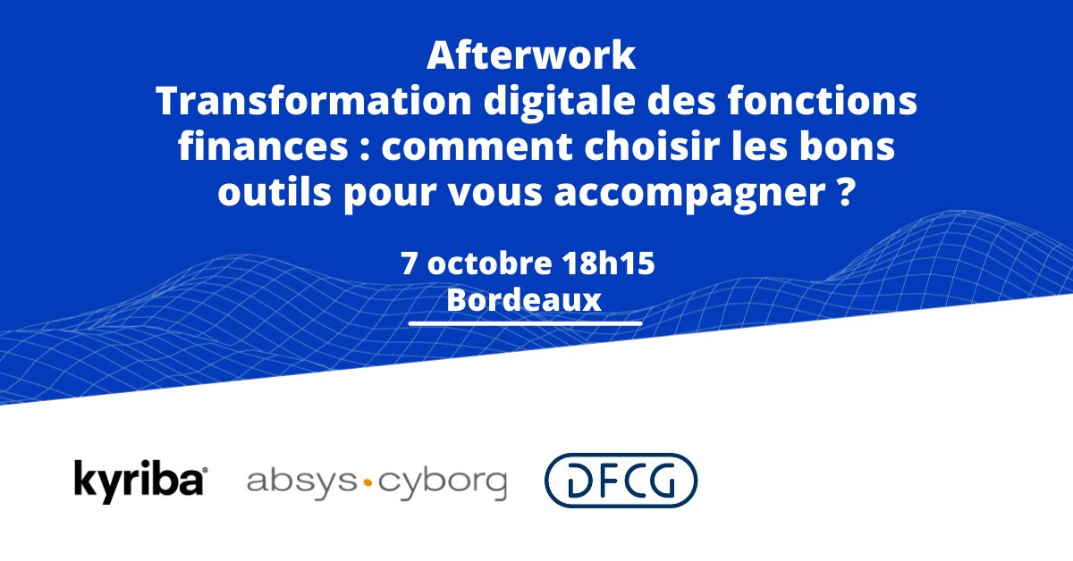 KyribaFrance's tweet photo. Rejoignez-nous le 7 octobre à 18h15 pour un afterwork à Bordeaux aux côtés de @AbsysCyborg et de la @dfcgasso pour découvrir comment choisir les bons #outils pour vous accompagner dans la #transformationdigitale de la fonction #finance 👉 https://t.co/i9kHf3Tg9f https://t.co/HtpWa1zkFh