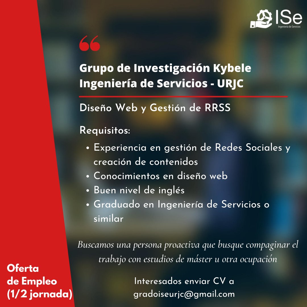 ISE_URJC's tweet photo. ¡Buscamos personas que quieran trabajar con nosotros! #OfertadeEmpleo a tiempo parcial en @KybeleResearch
Esperamos que sea de vuestro interés. Interesados enviar CV a gradoiseurjc@gmail.com
#ServicesEngineering https://t.co/3MS4aTjt7n