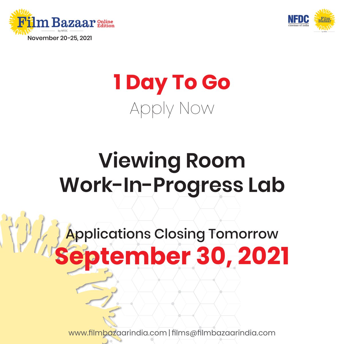 filmbazaarindia's tweet photo. 📢 ⏳ Only 1 Day To Go!

Attention filmmakers, if you have a film in post production, apply now for the Viewing Room &amp; Work-in-Progress Lab 2021.

📆  Final Deadline: Sept 30, 2021

https://t.co/67ZPNc9le5

@nfdcindia  

#FilmBazaarOnline #VR2021 #WIPLab2021 https://t.co/RNl9QQhV98