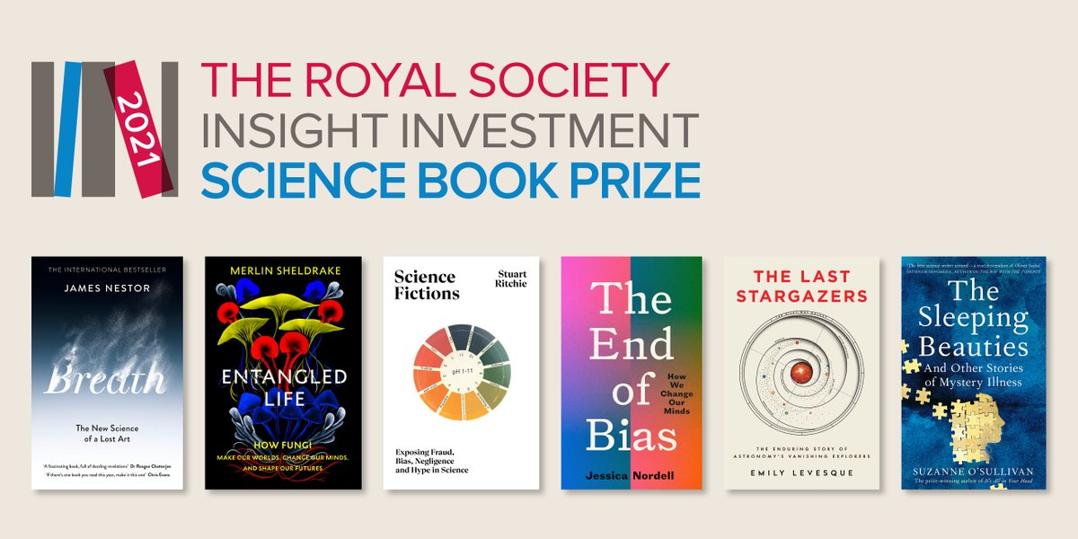 We are happy to reveal the shortlist for the Royal Society Science Book Prize 2021, sponsored by Insight Investment. This year’s books show the depth, accessibility, and joy of the best pop science writing from across the world. #SciBooks @InsightInvestIM royalsociety.org/news/2021/09/b…