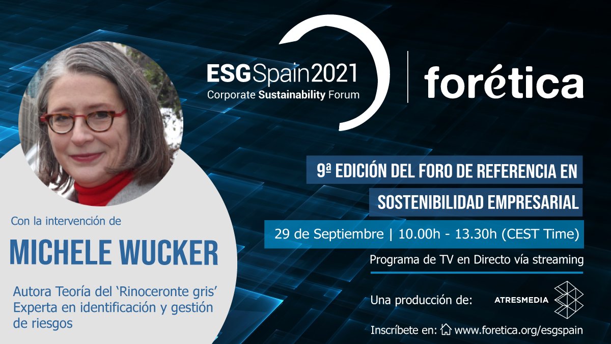 foretica's tweet photo. Michele @wucker nos acompaña desde Chicago en #ESGSpain2021: Corporate Sustainability Forum @foretica, para presentarnos algunas reflexiones sobre el ##uturo de la sostenibilidad, asociadas a la teoría del ‘Rinoceronte gris’ https://t.co/u1wLJ6MEZ0