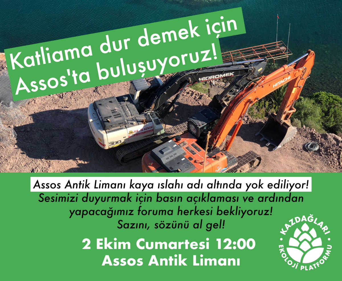 EkolojiKaz's tweet photo. Assos Antik Limanı kepçelerle katlediliyor!
Geleceğimize ve Assos'a sahip çıkmak için
2 Ekim Cumartesi saat 12:00'de Assos Antik Limanı'nda buluşuyoruz. #AssostaKatliamıDurdurun https://t.co/BucXRHu9b7