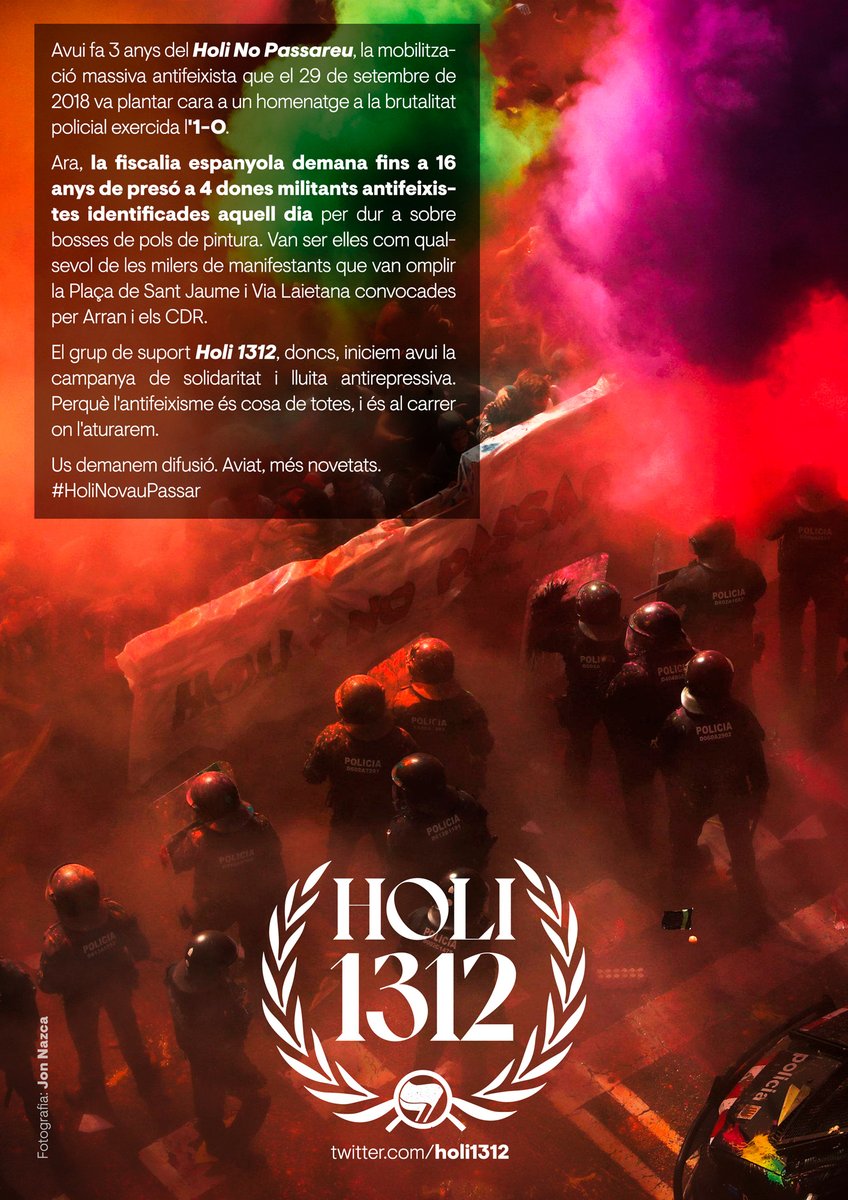 holi1312's tweet photo. ‼️ATENCIÓ‼️
Fiscalia envia un dur escrit d’acusació contra 4 militants d’@Endavant_OSAN: 4 anys de presó per cap per desordres públics agreujats per participar al  #HoliNoPassareu🎨. La protesta del 29 de setembre de 2018, avui fa 3 anys, obsessiona la fiscalia espanyola. https://t.co/rElsTR1Pto