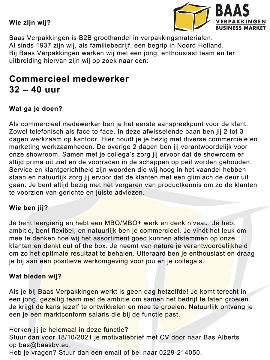Baas Verpakkingen is op zoek naar een commerciele medewerker! Ben jij, of ken jij de ideale kandidaat om bij de leukste verpakkingsgroothandel van Nederland te werken? Solliciteer dan direct via onze website! ow.ly/Mx4f50GitgK #werk #vacature #commercieel