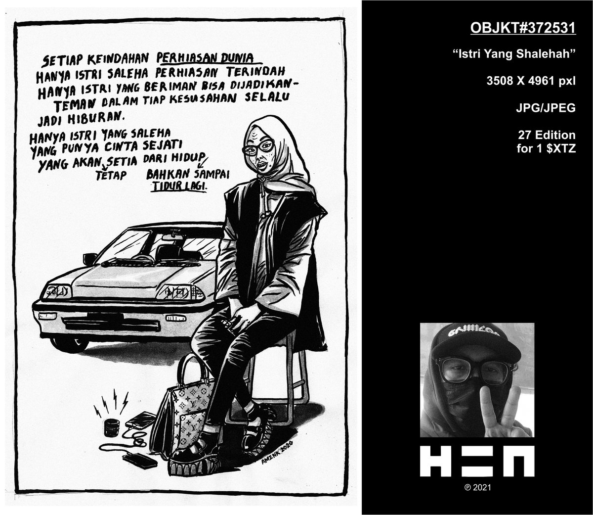amenkcoy's tweet image. 💥FRESH DROP💥
on @onhicetnunc / @hicetnunc2000 
"Istri Yang Shalehah"
27 Edition, only 1 $XTz, JPEG/JPG
hicetnunc.xyz/objkt/372531
☝️☝️☝️Enjoy and collect'em!☝️☝️☝️
#NFTasia #NFTCommunity #NFTindonesia #hicetnunc2000 #hicetnunc #NFTart #NFTdrawing #NFTamenkcoy #amenkcoy