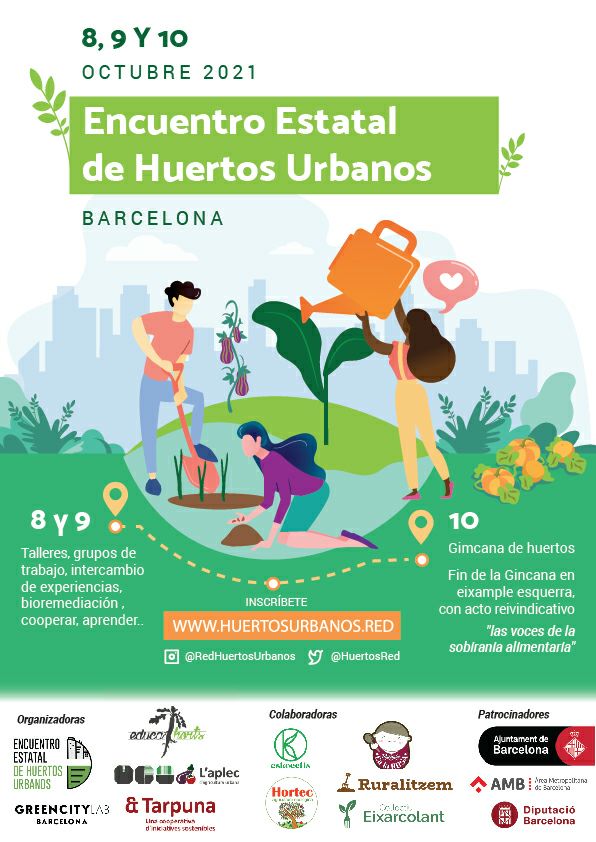 Última setmana per inscriure’s a la Trobada Estatal d’Horts Urbans (8-10 d’octubre)

Pots participar-hi de diverses maneres: 
-assistent
-voluntari
-hort que vulgui oferir-se per la gimcana del dia 10 d’octubre (en aquest cas contactar amb josepmaria@tarpunacoop.org)
