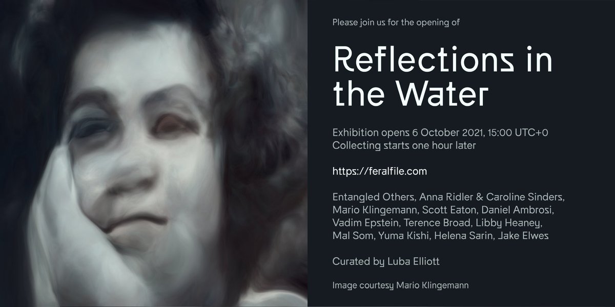 My @FeralFile exhibition 'Reflections in the Water' opens next Weds 💦🤖 Details bit.ly/FFRITW @quasimondo @entangledothers @annaridler @carolinesinders @eps696 @obake_ai @_ScottEaton_ @JakeElwes @NeuralBricolage @danoramas @LibbyHeaney @errthangisalive @Terrybroad