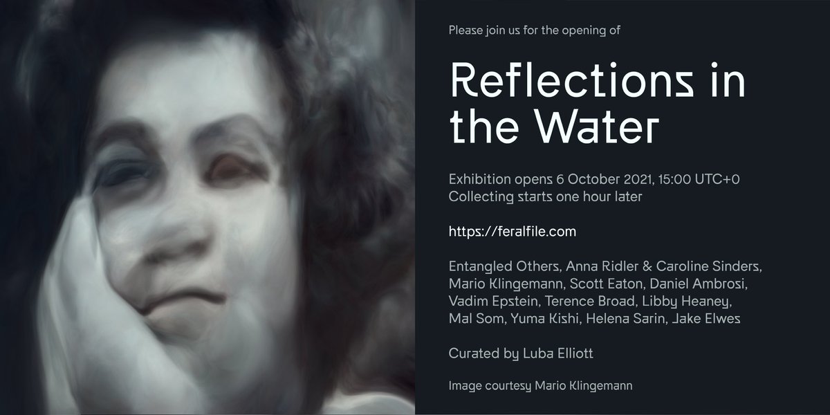 My <a href="/FeralFile/">Feral File</a> exhibition "Reflections in the Water" opens next Weds 💦🤖

Details bit.ly/FFRITW

<a href="/quasimondo/">Mario Klingemann💧💦</a> <a href="/entangledothers/">entangled others</a> <a href="/annaridler/">anna ridler</a> <a href="/carolinesinders/">caroline sinders</a> <a href="/eps696/">vadim epstein</a> <a href="/obake_ai/">岸 裕真 Yuma KISHI</a> <a href="/_ScottEaton_/">Scott Eaton</a> <a href="/JakeElwes/">Jake Elwes</a> <a href="/NeuralBricolage/">helena sarin</a> <a href="/danoramas/">Daniel Ambrosi | dreamscapes.ai</a> <a href="/LibbyHeaney/">Libby Heaney</a> <a href="/errthangisalive/">Errthang is alive</a> <a href="/Terrybroad/">Terence Broad</a>