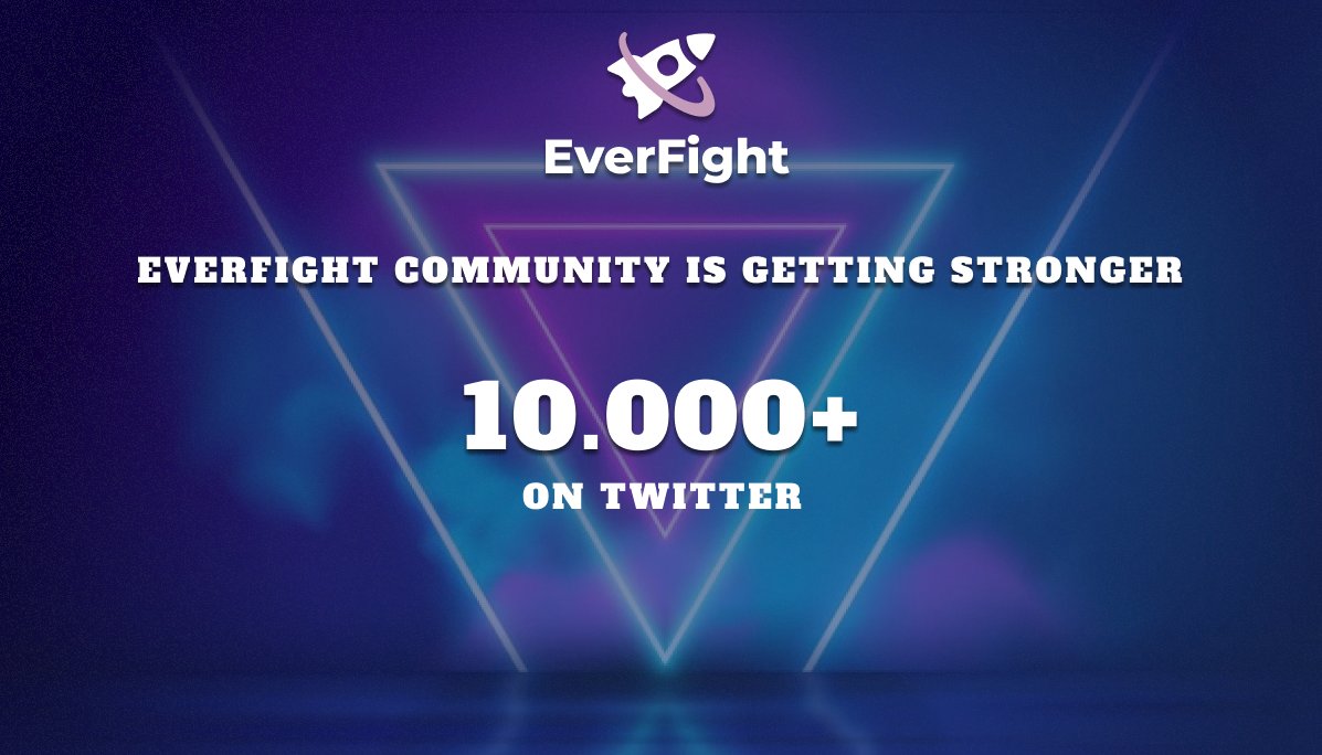 everfight_token's tweet image. We have surpassed 10 000 followers on Twitter! 

#GameFi #play2earn #P2E #NFT #NFTGaming #PlaytoEarn #BSC #BNB $BNB