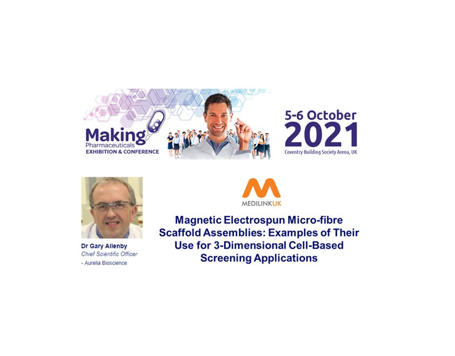 Aureliabio's tweet photo. Join our CEO, Dr. Gary Allenby at the @makingpharma conference in Coventry on 5th October 2021. He will be giving a talk on ‘Magnetic Electrospun Micro-fibre Scaffold Assemblies' and will be happy to answer any questions you have: https://t.co/uxLga5ptWG
@MedilinkEM @MedilinkUK https://t.co/lIxdDV5GBH