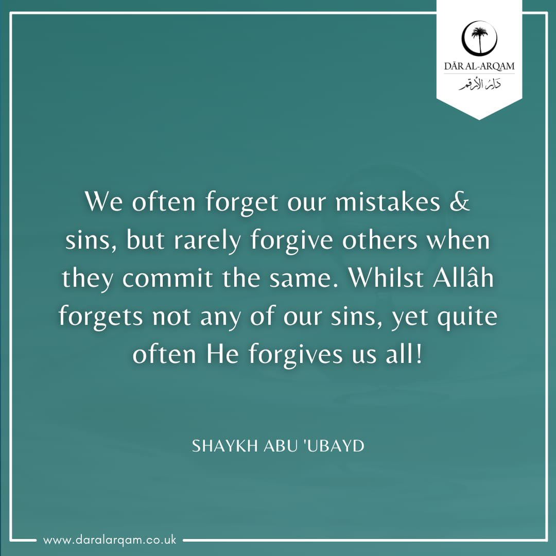 DarAlArqamUK's tweet photo. Words of Wisdom - Dar Al Arqam
#Allah #Islam #Forgiveness #WoWDA https://t.co/mXAIZSW3PO