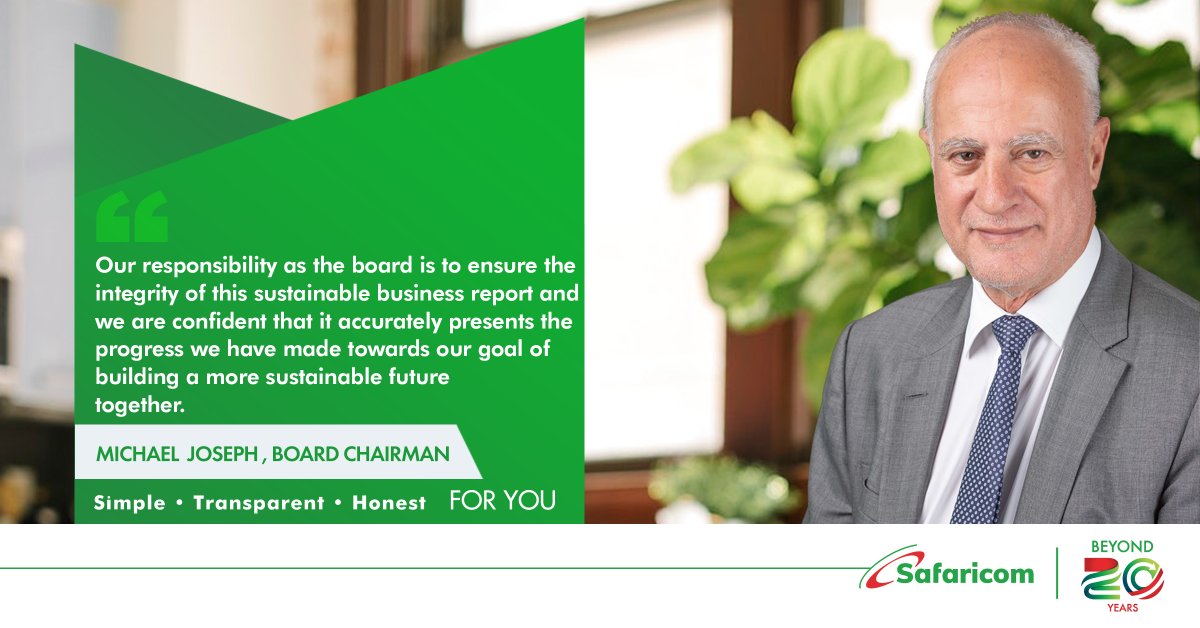 Our board of directors are responsible for ensuring that sustainability remains at the heart of our overall business strategy – @michaelj2, Board Chairman. #SustainableSafaricom #TwendeTukiuke