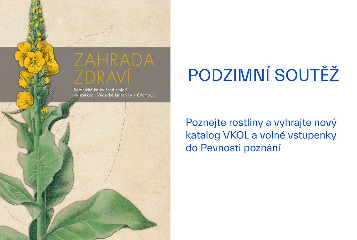 vedarna's tweet photo. Zapojte se do naší Podzimní soutěže a vyhrajte katalog k nové výstavě "Zahrada zdraví. Botanické knihy šesti století ve sbírkách #VKOL" a volňásky do Pevnosti poznání.
Více k soutěži ➡️https://t.co/mAlbK4wj0Y https://t.co/S6XJjfErAd