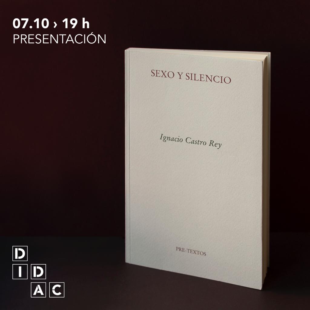 Presentación do libro “Sexo y silencio” de Ignacio Castro Rey na <a href="/didac_gal/">Fundación DIDAC</a>.
Un libro que reivindica a sexualidade e a liberdade como unha sorte de refuxio ante as imposicións sociais, políticas e culturais. Más info: ignaciocastrorey.com