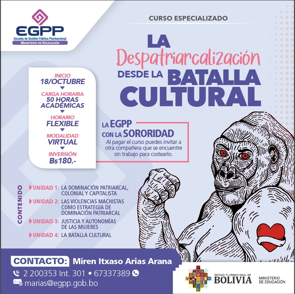 Feliz de contribuir a este maravilloso curso de la Escuela de Gestión Publica Plurinacional EGPP - "La despatriarcalización desde la batalla cultural" 💜✊
Inscripciones abiertas!! <a href="/egppbol/">Escuela de Gestión Pública Plurinacional</a>