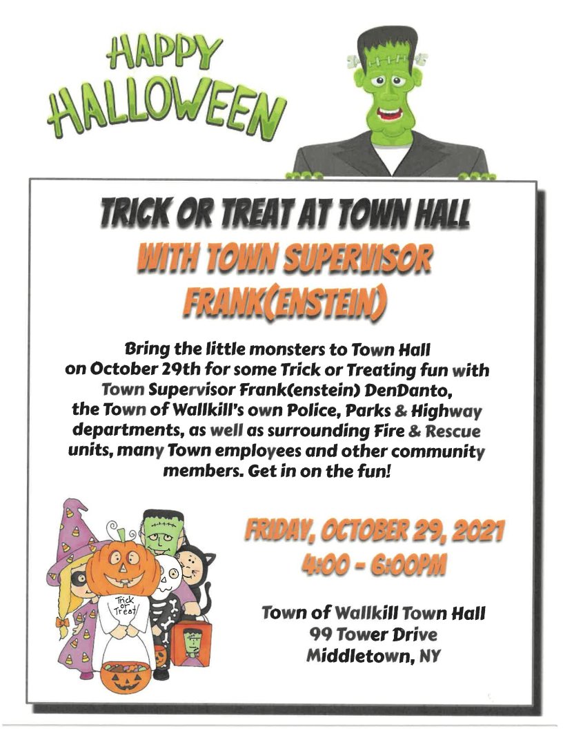 TownWallkill's tweet image. Come out and celebrate Halloween with the Town of Wallkill Supervisor Frank(enstein) DenDanto and Town Employees at our Trunk or Treat Friday October 29th from 4-6pm at Town Hall. All are welcome!