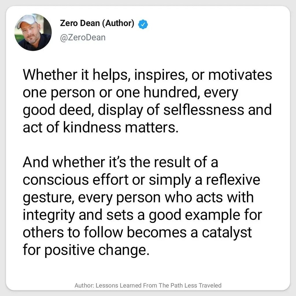 ILearnedLessons's tweet photo. Whether it helps, inspires, or motivates one person or one hundred, every good deed, display of selflessness &amp; act of kindness matters.

And whether it’s the result of a conscious effort or simply a reflexive gesture, every person who acts with integrity… https://t.co/X1IekzagtU https://t.co/uC1UgOx1fM