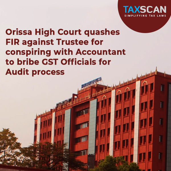 taxscan.in/orissa-high-co…
#OrissaHighCourt #FIR #Accountant #GSTOfficials #auditprocess #Taxscan #TaxNews