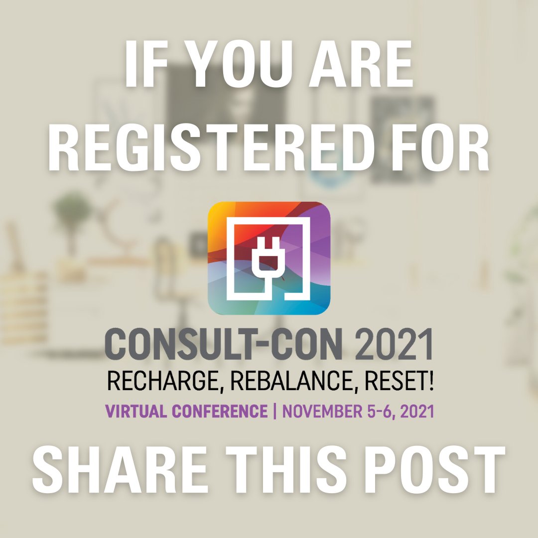 ConsultCon's tweet photo. Friends don't let friends miss #ConsultCon2021
Share this post to let your network know that you're registered! #ConsultCon https://t.co/4laAqG3HSw