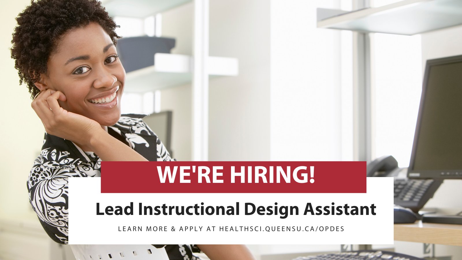 CPD Queen's FHS on Twitter "Please share! We are hiring a Lead Instructional Design Assistant