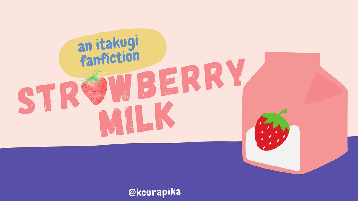 kcurapika's tweet photo. an itakugi fanfic

.strawberry milk. https://t.co/dNM1LwfwrH