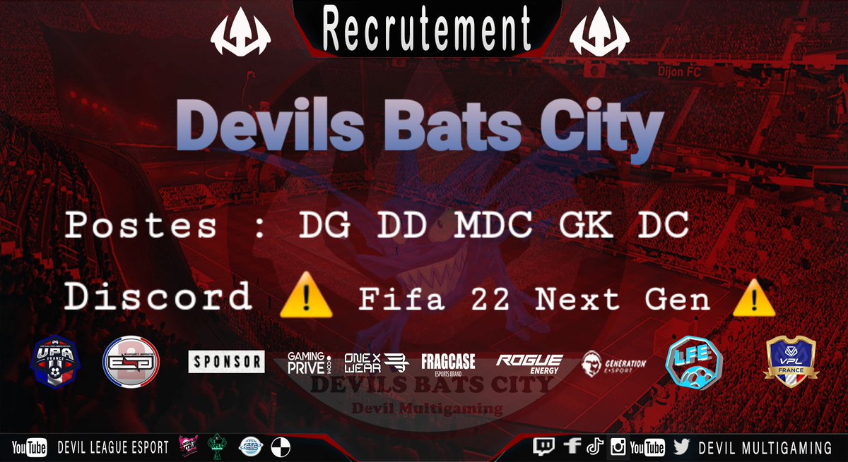 La Devils Bats City, 2ème équipes qui renaît, sous structure et bien entouré recrute un peu partout. Jouera les compétitions ESG et VPA Fifa 22 Next Gen ⚠️@Mike_Garo64 @EsportDevils @Pioune29 @FuriaFootballx @CpMercato @devilsbatsespo1 @VPA_France