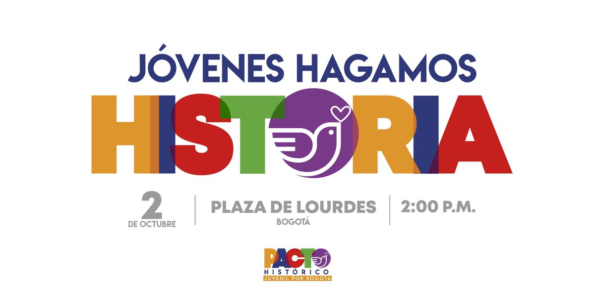 Invito a toda la juventud colombiana a reunirse en las plazas públicas de Colombia este 2 de octubre con un propósito: configurar la militancia por el cambio que hará la movilización social más grande a las urnas para cambiar el Congreso y la Presidencia en el 2022