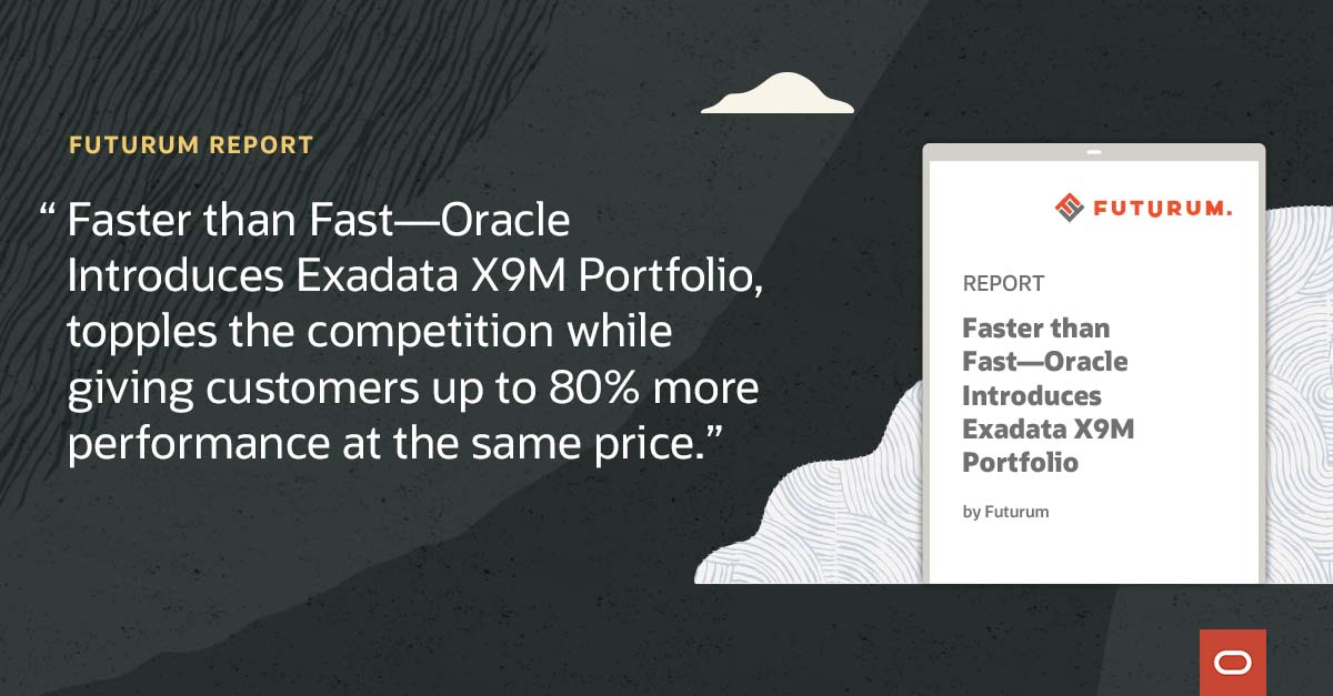 Oracle Exadata (@oracleexadata) on Twitter photo Futurum: “Oracle debuts new Exadata, ExaC@C, and ZDLRA X9M solutions that solve the topmost customer #database problems.” <a href="/ronwestfallDX/">Ron Westfall, #AI World</a> @futurumresearch <a href="/danielnewmanUV/">Daniel Newman</a> <a href="/shellykramer/">Shelly Kramer</a> Read the report. social.ora.cl/6019JDuG1 Futurum: “Oracle debuts new Exadata, ExaC@C, and ZDLRA X9M solutions that solve the topmost customer #database problems.” <a href="/ronwestfallDX/">Ron Westfall, #AI World</a> @futurumresearch <a href="/danielnewmanUV/">Daniel Newman</a> <a href="/shellykramer/">Shelly Kramer</a> Read the report. social.ora.cl/6019JDuG1