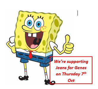 Jeans For Genes Day  7th Oct, Wear your jeans with your house colours. £1 Donation (no football tops please)