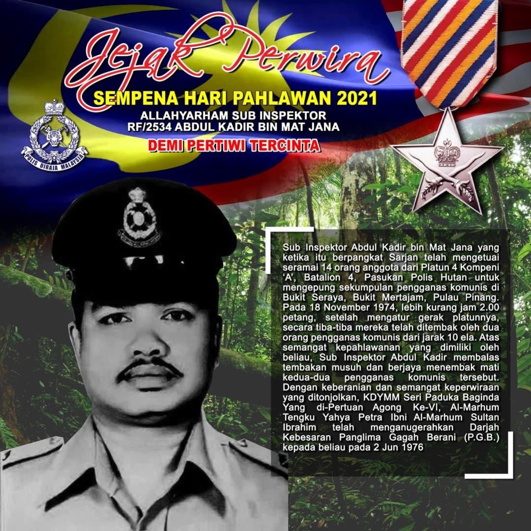 Polis Diraja M Sia على تويتر Hari Pahlawan 2021 Program Jejak Perwira Ikuti Kisah Wira Negara Allahyarham Sub Inspektor Abdul Kadir Mat Jana P G B Menerusi Facebook Rasmi Jabatan Pengurusan Pdrm Polis Dan Masyarakat