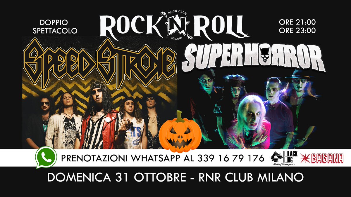 baganaofficial's tweet photo. 🎃SPEED STROKE - DOPPIO SHOW PER HALLOWEEN A MILANO🎃
Gli @Speed_Stroke, insieme ai @SUPERHORRORband , tornano a Milano per un altro DOPPIO SHOW nella cornice del @RocknRollMilano
Halloween Night Orari Live 21:00/23:00:
- PRENOTAZIONE OBBLIGATORIA -
https://t.co/JuaFAz6oNo https://t.co/JuE9ZnQ77q