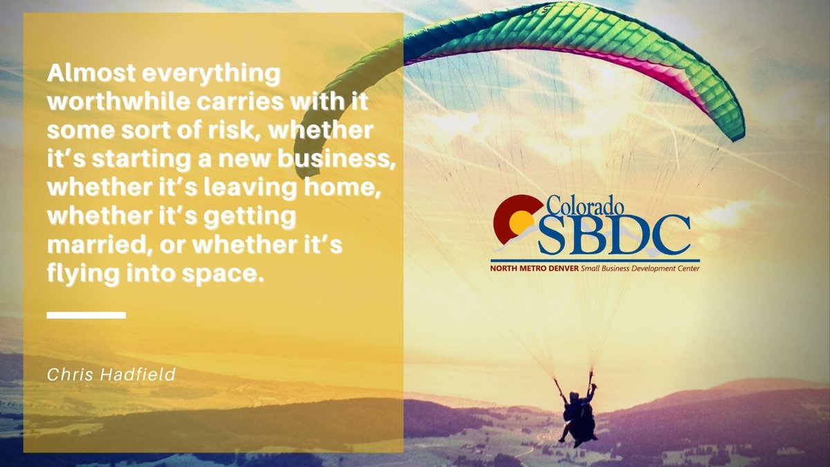 cosbdcndenver's tweet image. Almost everything #worthwhile carries with it some sort of #risk, whether it’s starting a new #business, whether it’s leaving home, whether it’s getting married, or whether it’s flying into space. -  Chris Hadfield

#NorthMetroSBDC #sbdc #wednesdaywisdom #wednesdaymotivation