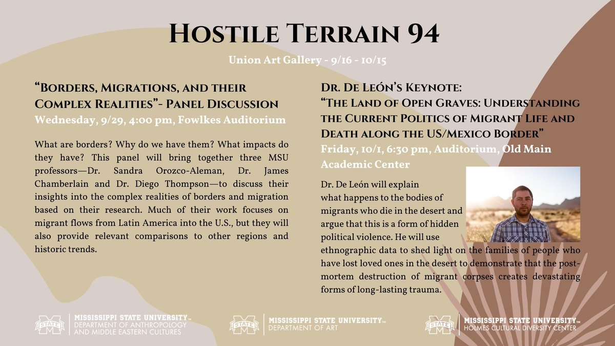 Join us today at 4:00 pm in Fowlkes Auditorium for the Hostile Terrain 94 -Panel Discussion entitled: "Borders, Migrations, and Their Complex Realities" We hope to see you there! #HHM2021 #HailState