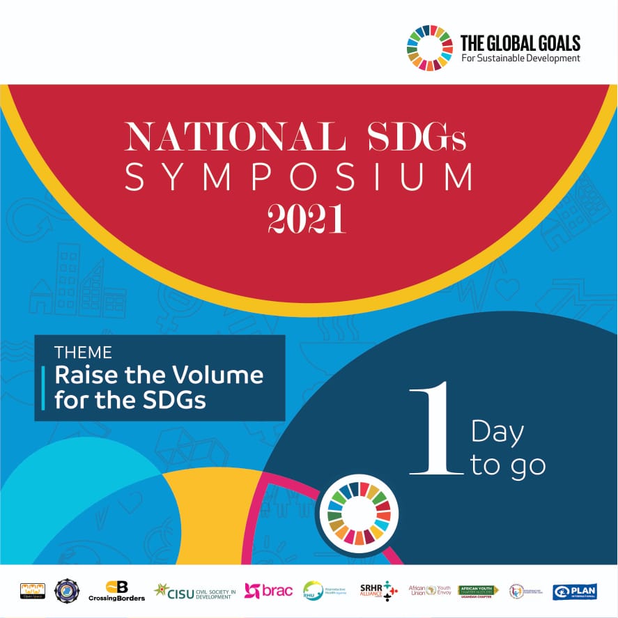 The clock is ticking only one day to go.
Don't miss the SDGs symposium happening on 30th Sept at  Siver Spring Hotel bugolobi 
Under the theme 'Raising the volume for the SDGs '
CC: @ngoforum @OpenSpaceUganda #PeopleAssembly2021 #GreatRe #RaiseTheVolume